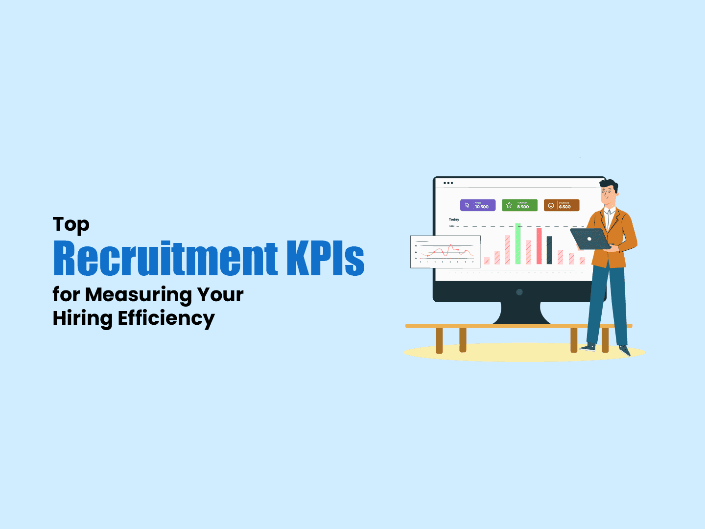 Start tracking these 8 recruitment KPIs now for better results case study