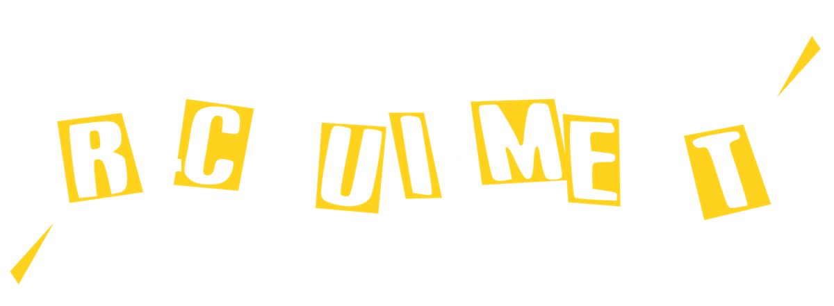 The Recruitment Podcast