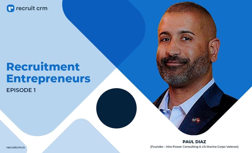 Série des Entrepreneurs en Recrutement de Recruit CRM Ft. Paul Diaz