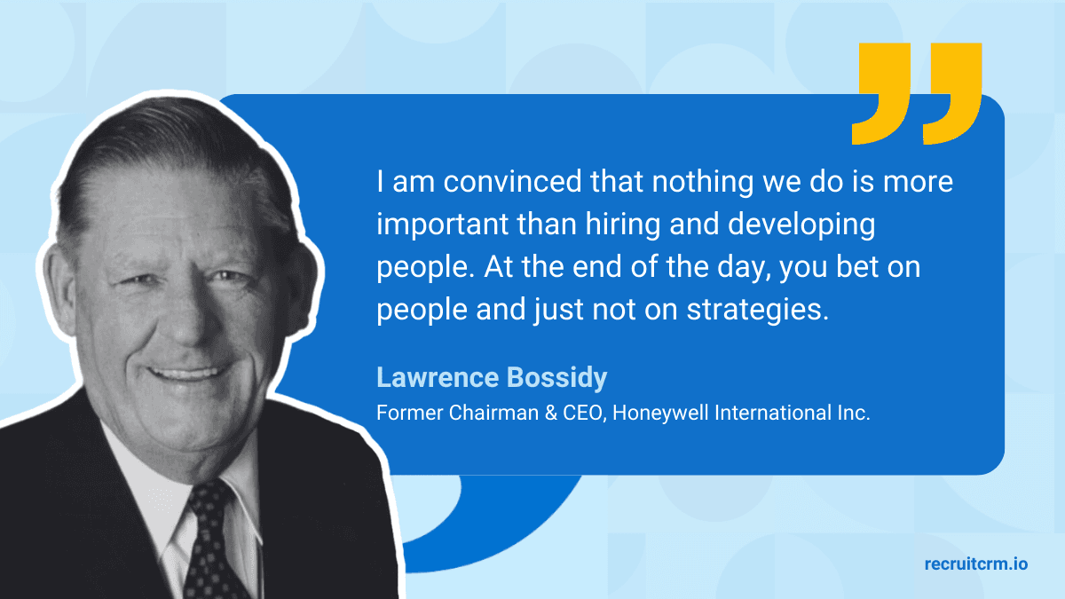 Hiring quote by Lawrence Bossidy