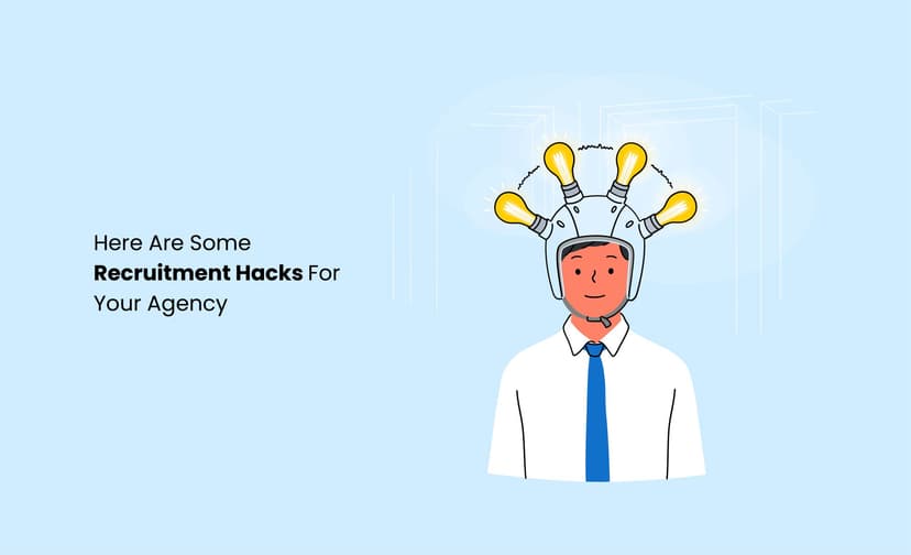 10+ Recruit CRM approved recruitment hacks for your hiring agency