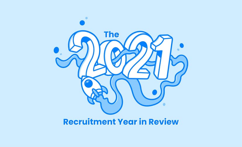 The 2021 recruitment year in review