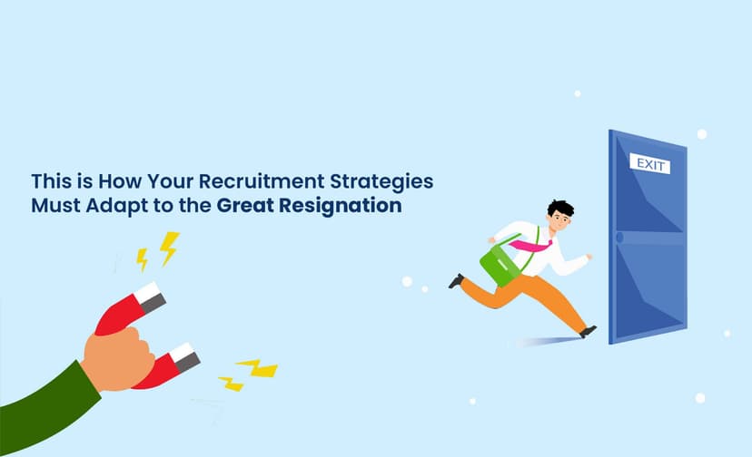 Comment adapter vos stratégies de recrutement à la Grande Démission