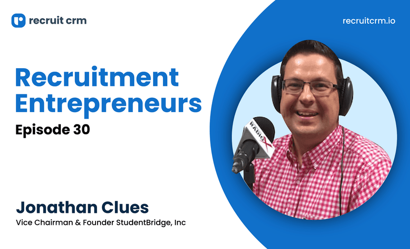 Recruit CRM&#8217;s Recruitment Entrepreneurs Series Ft. Jonathan Clues