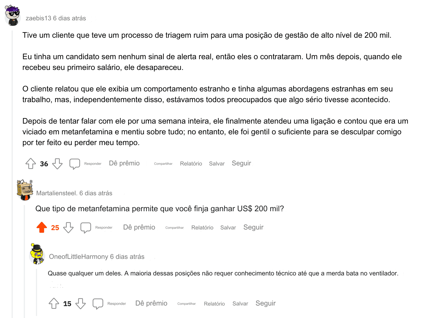 características suas piores contratações já tiveram