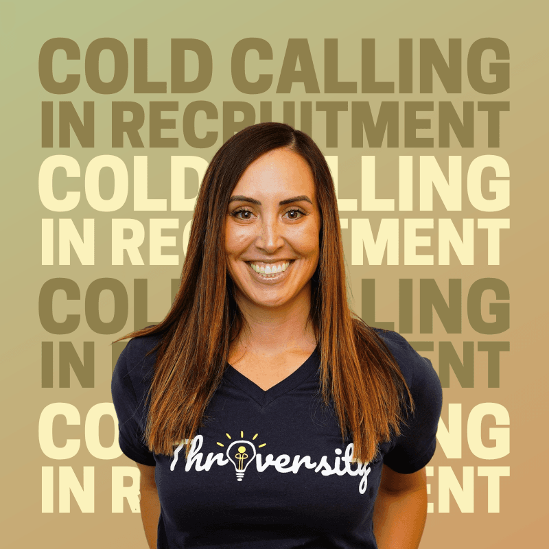 Serial Recruitment Entrepreneur, Brianna Rooney on Why Cold Calling is the New “Door-to-Door” Sales