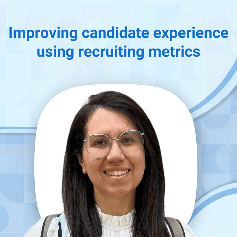 Diana Mendes on how recruiters can improve candidate experience using recruiting metrics
