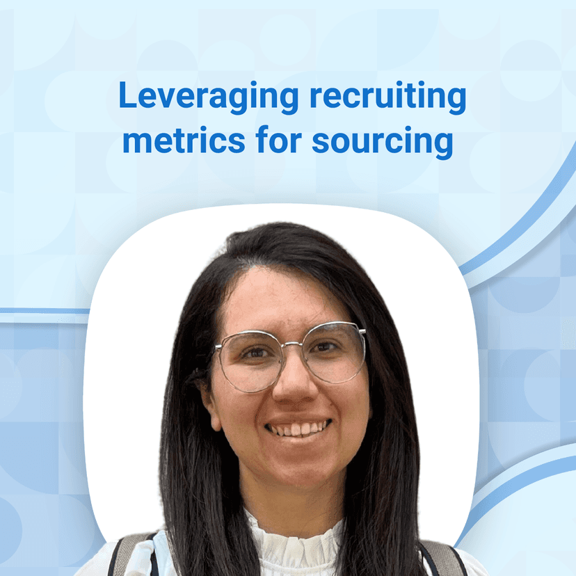 Diana Mendes’ expert take on mastering sourcing metrics for your recruitment team