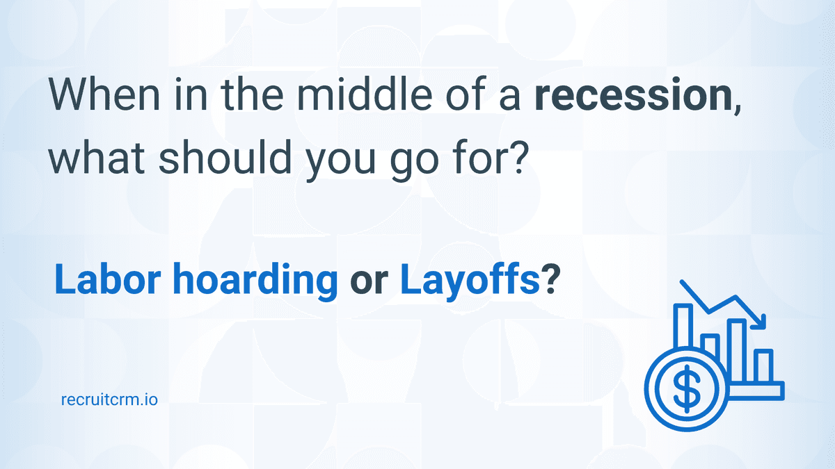 劳动力囤积与裁员