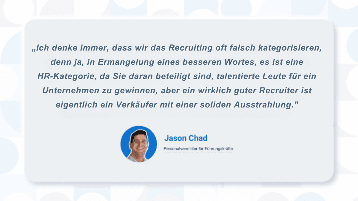 Verkaufsansatz bei der modernen Rekrutierung