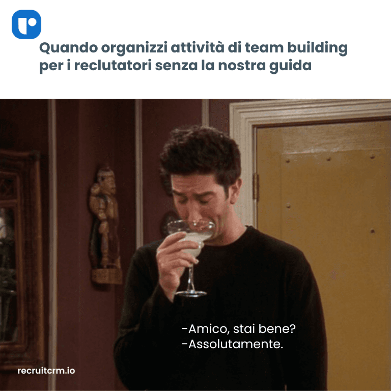 6 passi per trasformare le attività di team building per i reclutatori
