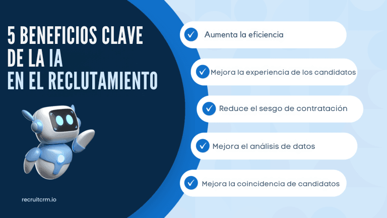 5 BENEFICIOS CLAVE DE LA IA EN EL RECLUTAMIENTO