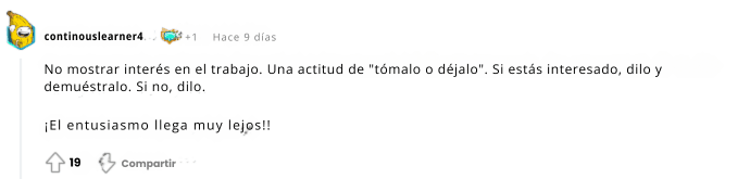 No mostrar interés en el trabajo. Una actitud de "tómalo o déjalo"