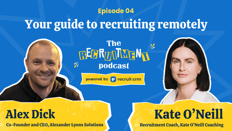 The Recruitment Podcast EP. 4: Busting the biggest myth of remote recruiting with Alex Dick