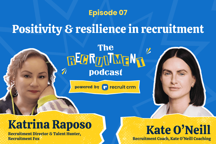 The Recruitment Podcast EP. 7: Katrina Raposo shares ways to build resilience in recruitment (and life!)