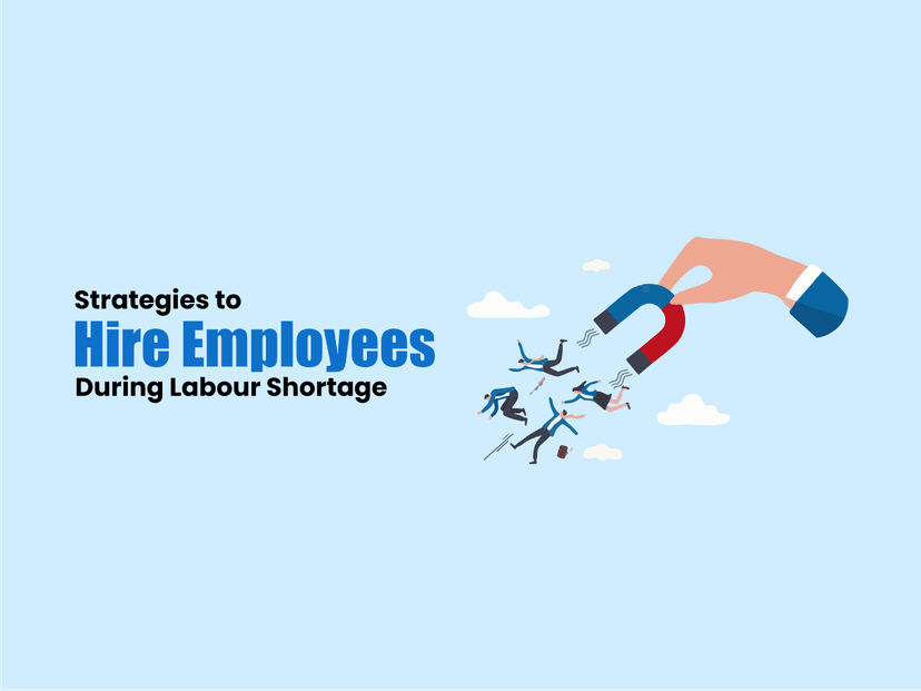 7 Strategies to Hire Employees During Labor Shortage