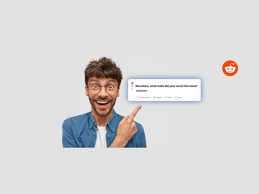 What traits did your worst hires ever have? We compiled 10 craziest Reddit answers to our question