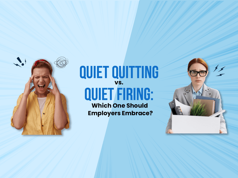 Quiet Quitting vs. Quiet Firing: Which One Should Employers Embrace?