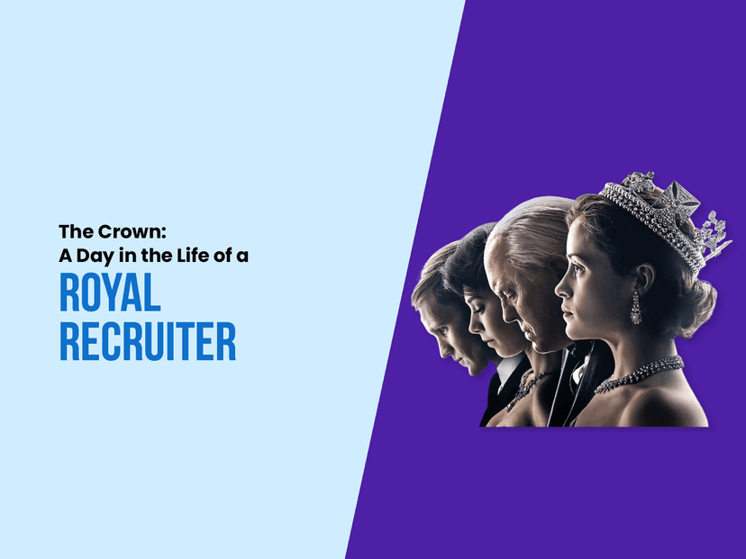 The Crown: What if the Queen Asked You to Hire for the Buckingham Palace? A Day in the Life of a Royal Recruiter
