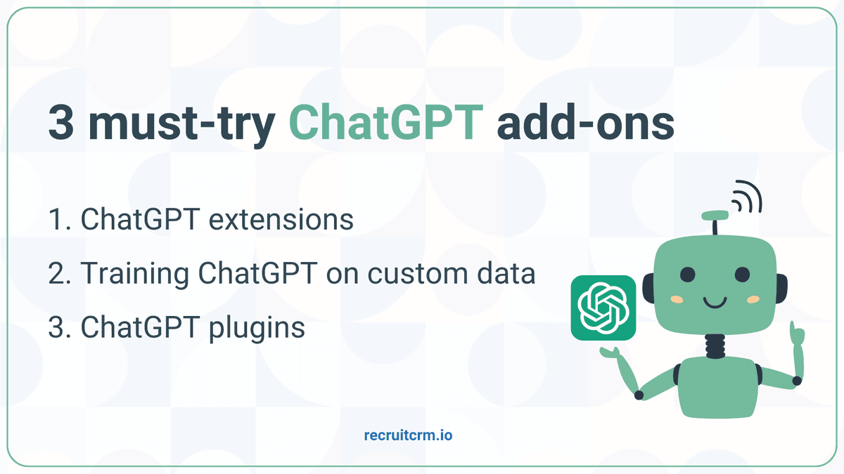 为招聘人员定制的 GPT - 3 个必须尝试的附加组件