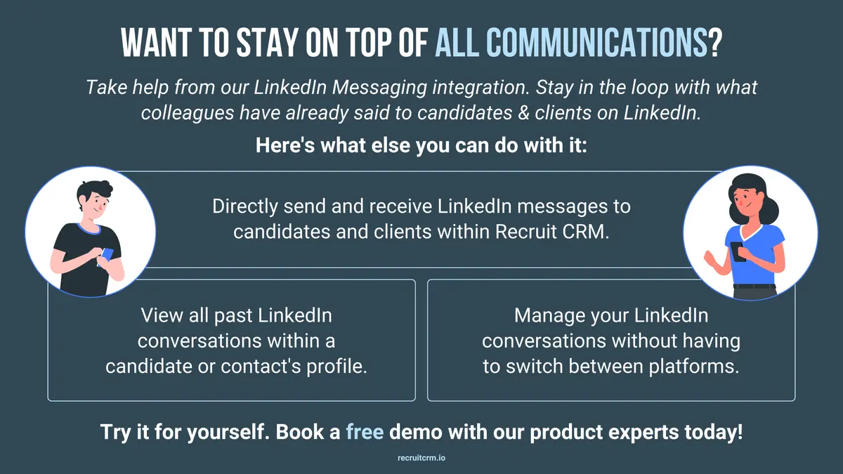 LinkedIn messaging in Recruit CRM helps recruiters to stay updated with all client and candidate communications
