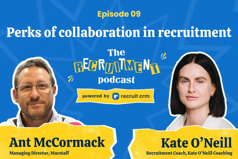 The Recruitment Podcast EP. 9: Anthony McCormack on the power of collaboration in recruitment