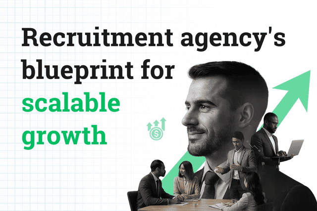 Recruitment agency’s blueprint for scalable growth