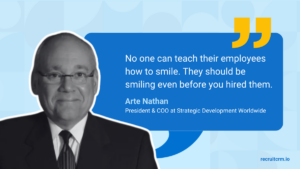 Recruitment quote by Arte Nathan