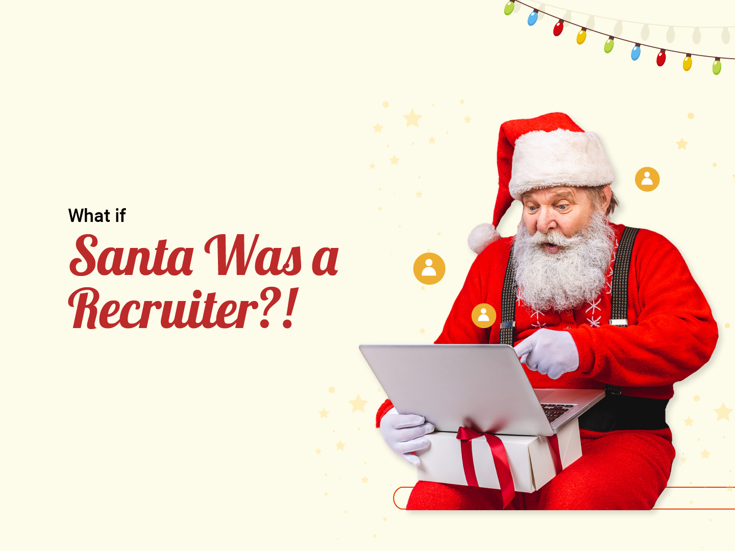 If Santa Was a Recruiter