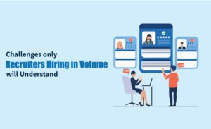 recruiters-hiring-in-volume