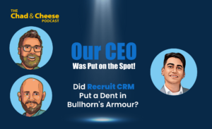 chad and cheese podcast with recruit crm