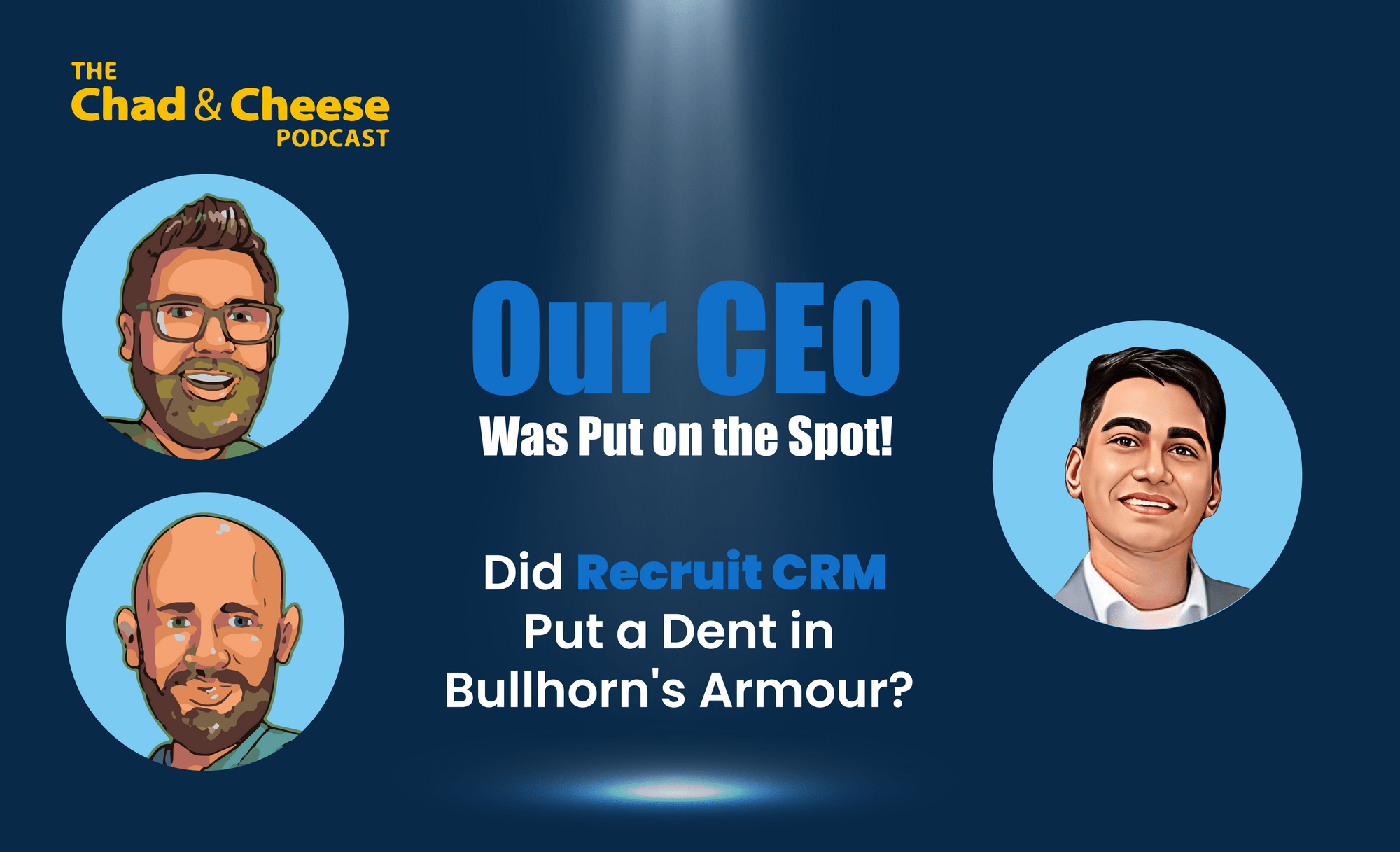 chad and cheese podcast with recruit crm