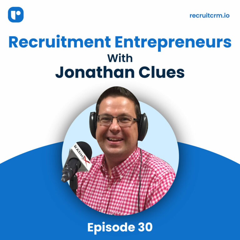 Recruitment Entrepreneurs- Episode 30- Ft Jonathan Clues