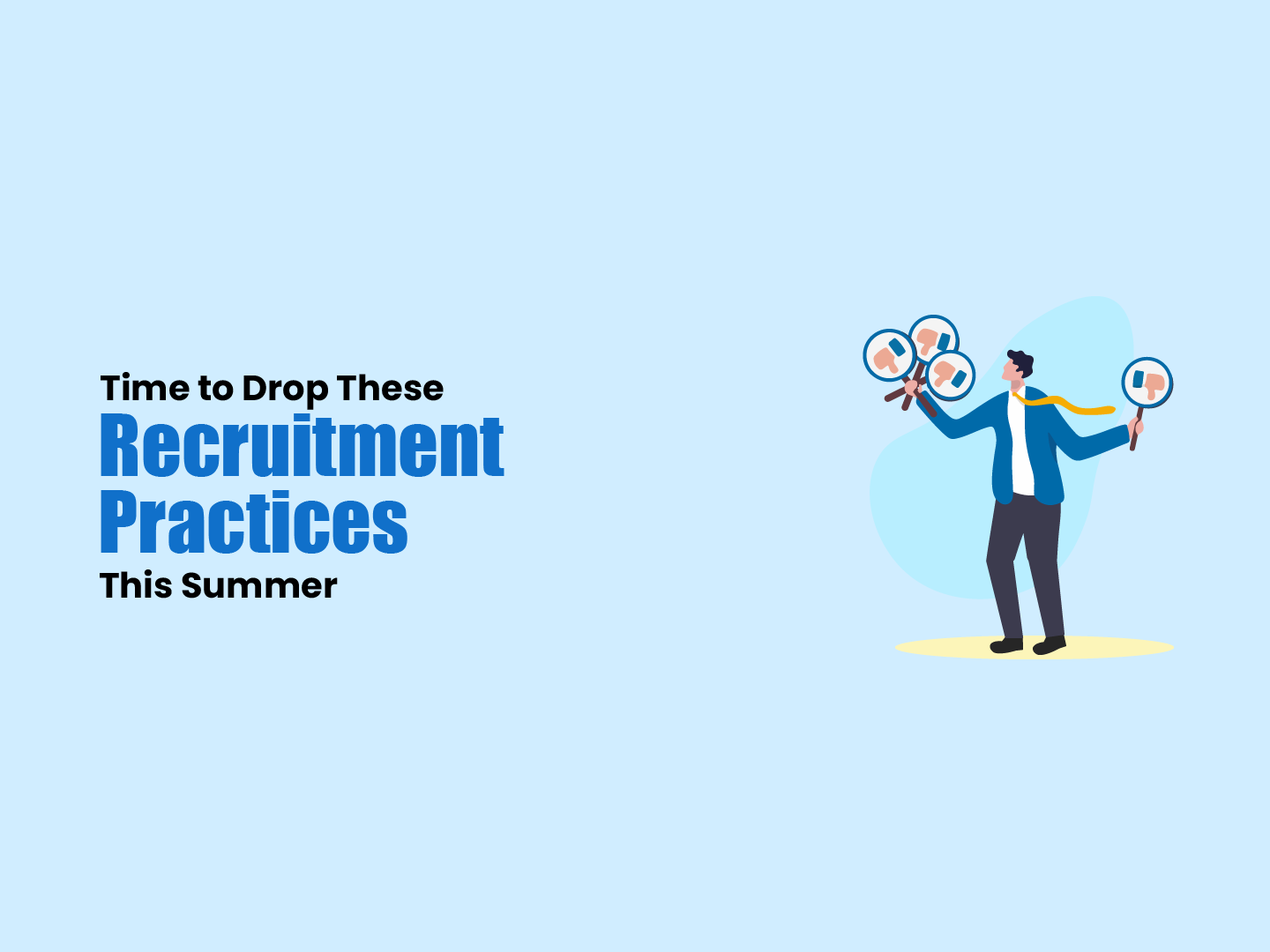 recruitment practices to drop
