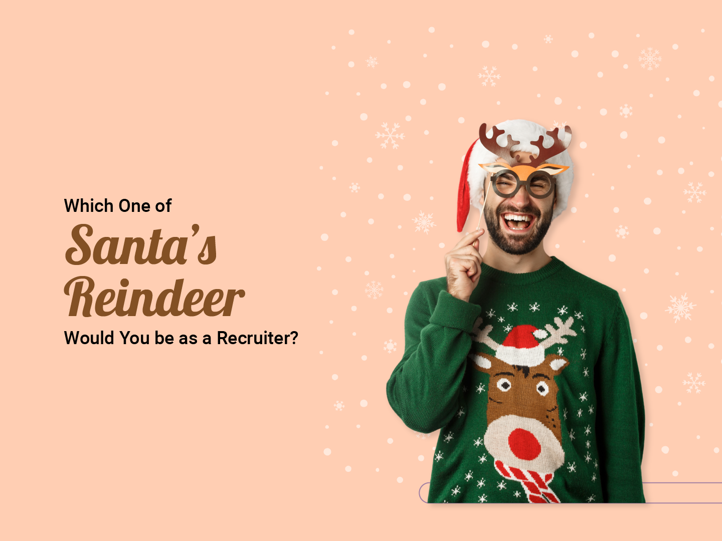 Santa's Reindeer as Recruiters