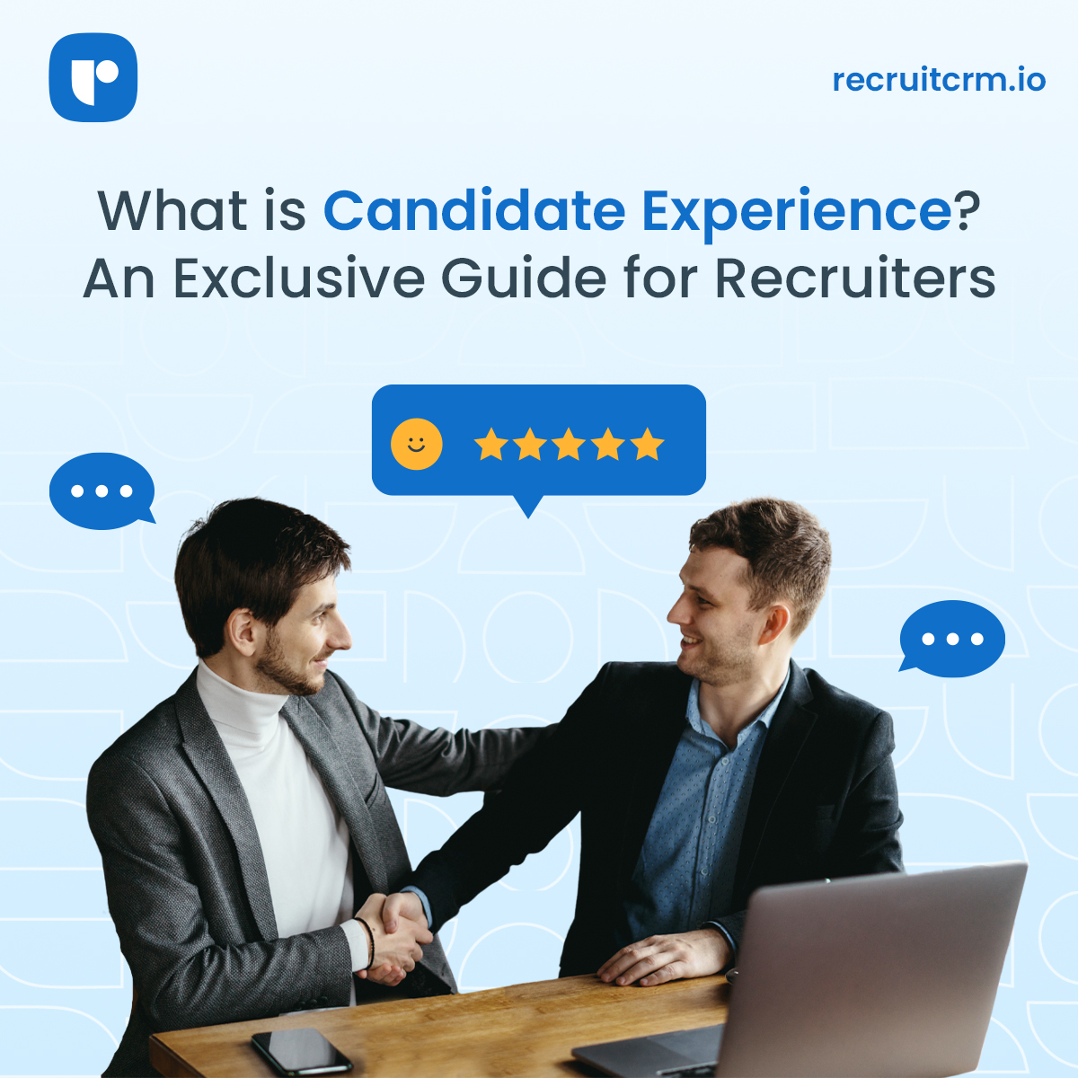 What is Candidate Experience? Definition, Key Components, and Strategies -  Spiceworks