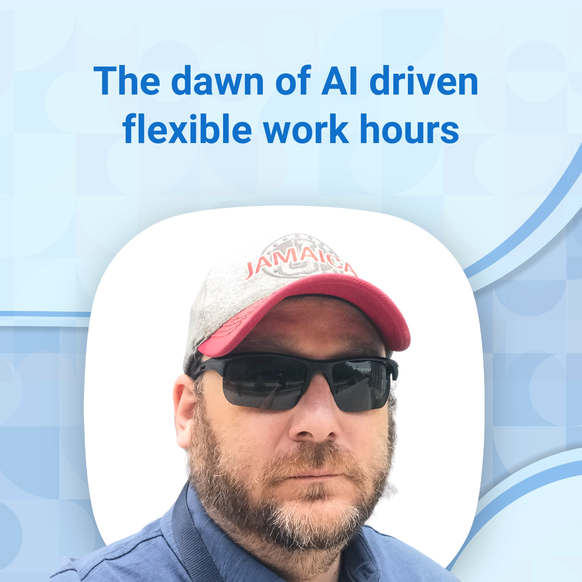 Mike Wolford explores the dawn of AI driven flexible work hours