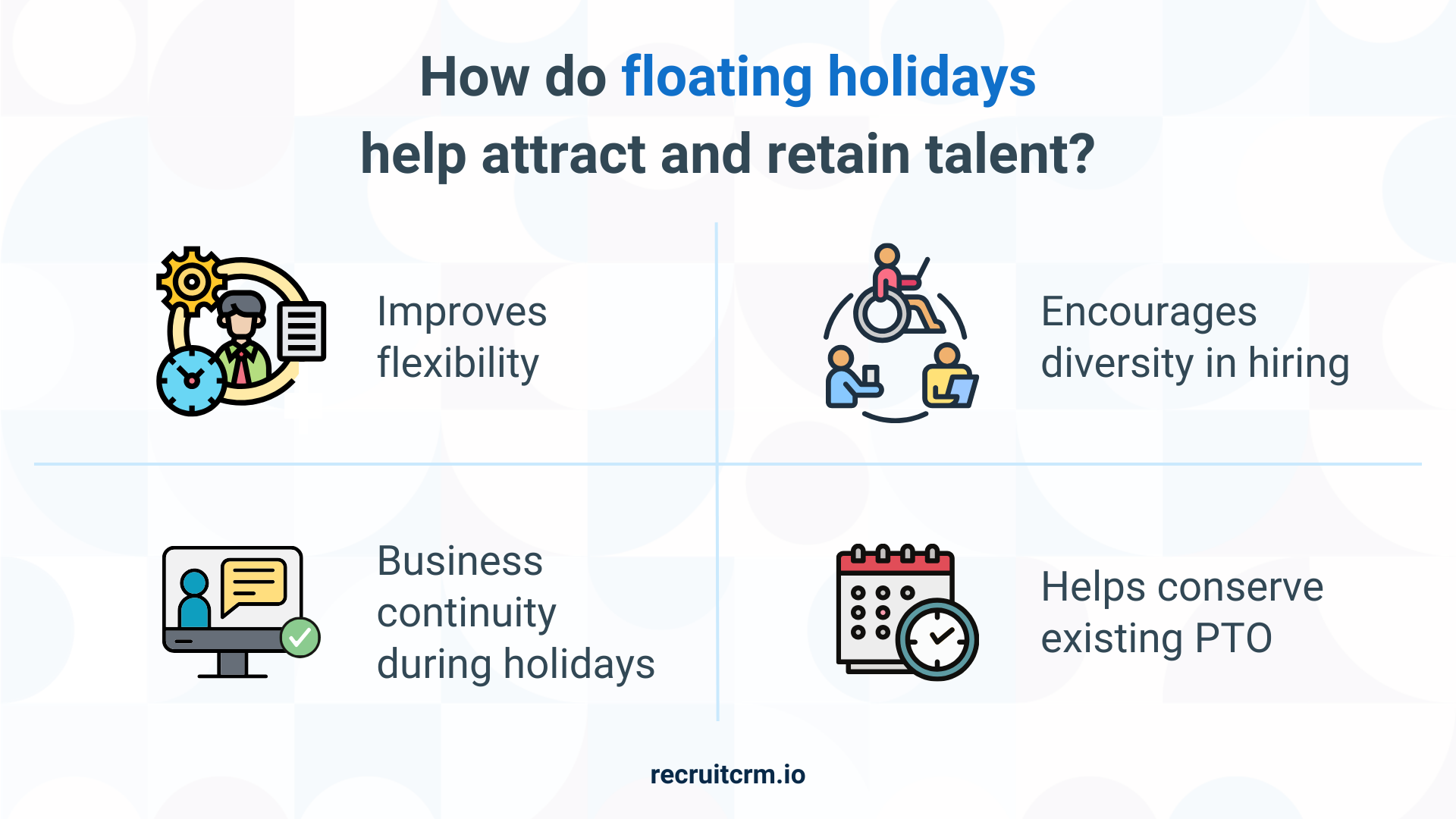 how floating holidays help attract and retain talent