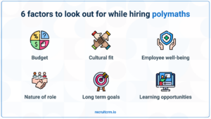 6 factors to look into while hiring polymaths
