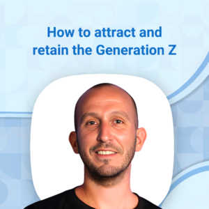 Yotam Tzuker’s 6-step guide on attracting and retaining Gen Z