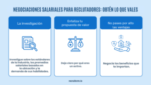 NEGOCIACIONES SALARIALES PARA RECLUTADORES: OBTÉN LO QUE VALES