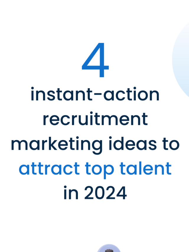 Explore instant recruitment marketing tips to attract top talent