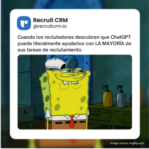 Cuando los reclutadores descubren que ChatGPT puede literalmente ayudarlos con LA MAYORÍA de sus tareas de reclutamiento.