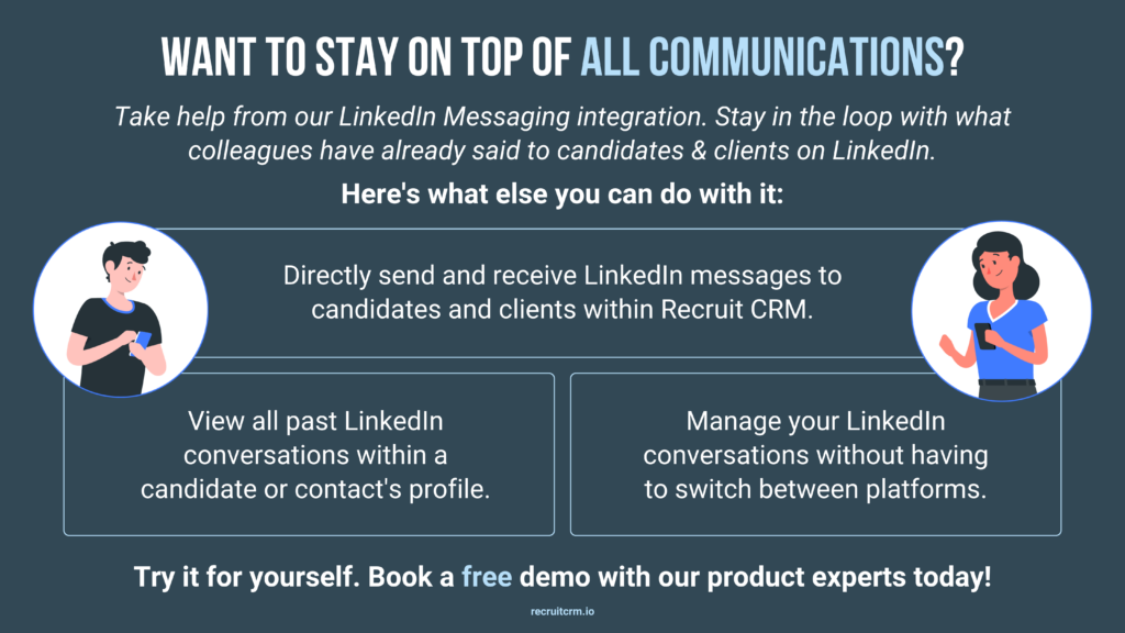 LinkedIn messaging in Recruit CRM helps recruiters to stay updated with all client and candidate communications