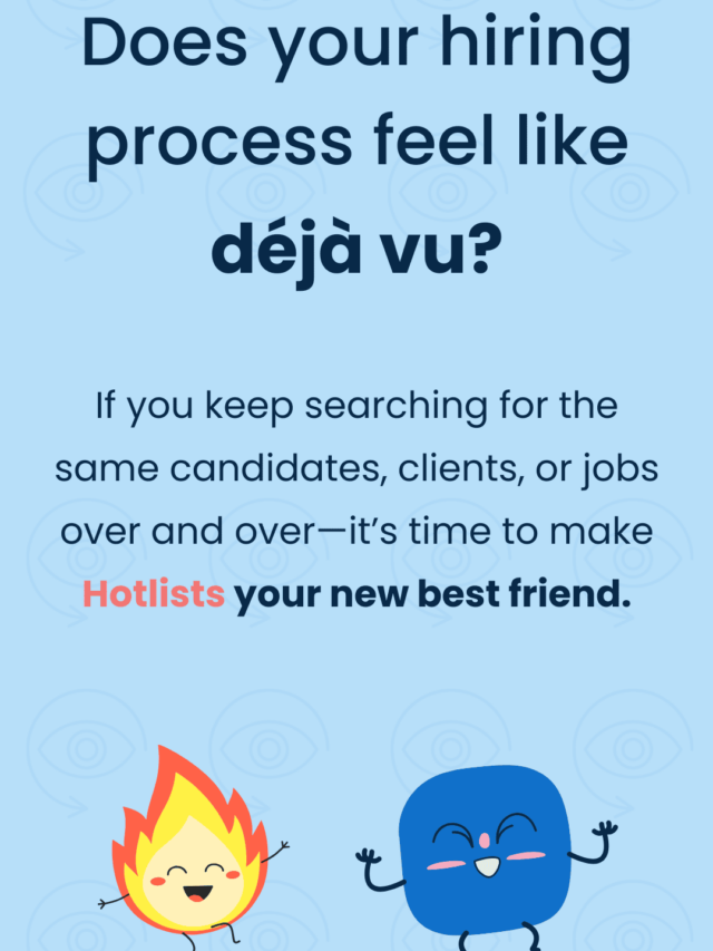 Utilize Recruit CRM’s hotlists to organize top talent pools effectively