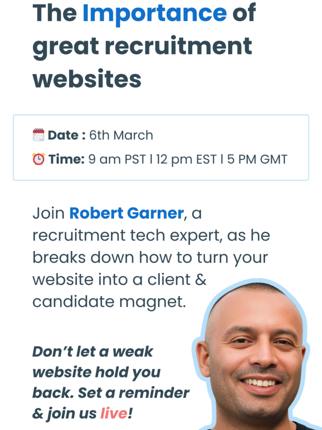 Do you have a great recruitment website? Learn with Robert Garner